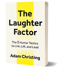 The Laughter Factor by Adam Christing